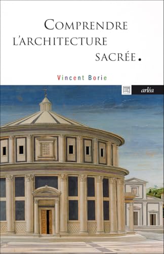Comprendre l'architecture sacrée - L'Incandescence de l'ombre von ARLEA