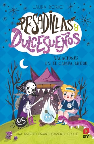Pesadillas y Dulcesueños 3: Vacaciones en el Campa Miedo von EDICIONES SM