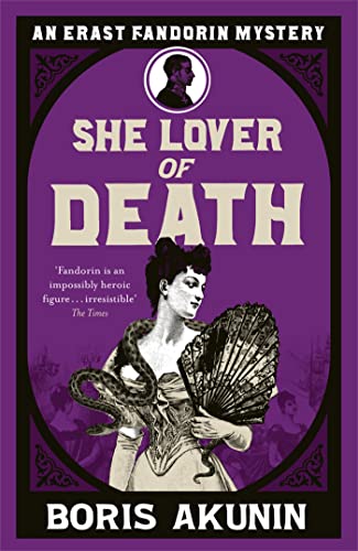 She Lover Of Death: Erast Fandorin 8 (Erast Fandorin Mysteries) von W&N