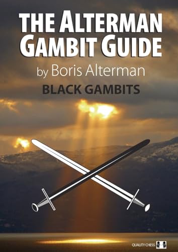 The Alterman Gambit Guide: Black Gambits 1