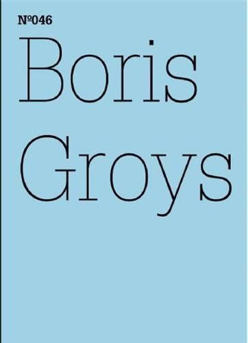 Boris Groys: Google: Worte jenseits der Grammatik (dOCUMENTA (13): 100 Notizen - 100 Gedanken, Band 46)
