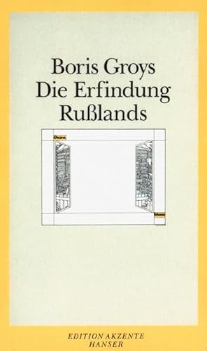 Die Erfindung Russlands von Carl Hanser Verlag GmbH & Co. KG