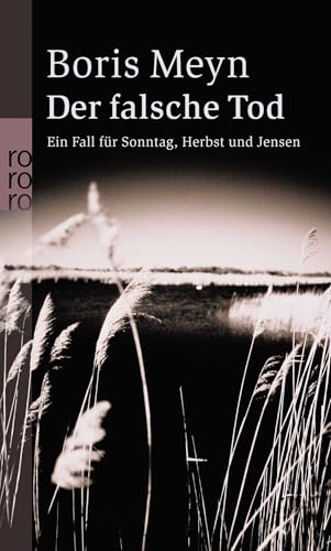 Der falsche Tod: Kriminalroman