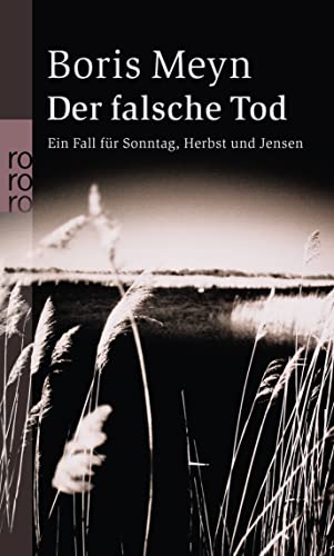 Der falsche Tod: Kriminalroman