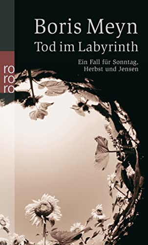 Tod im Labyrinth: Kriminalroman