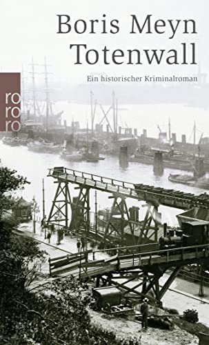 Totenwall: Ein historischer Hamburg-Krimi
