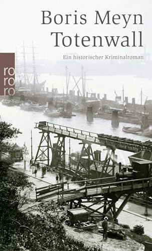 Totenwall: Ein historischer Hamburg-Krimi