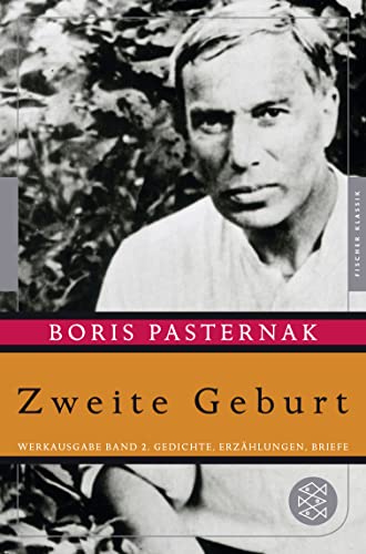 Zweite Geburt: Werkausgabe Band 2. Gedichte, Erzählungen, Briefe