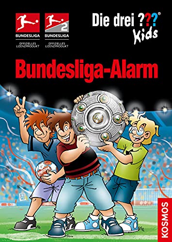 Die drei ??? Kids, Bundesliga-Alarm Die drei ??? Kids, Bundesliga-Alarm