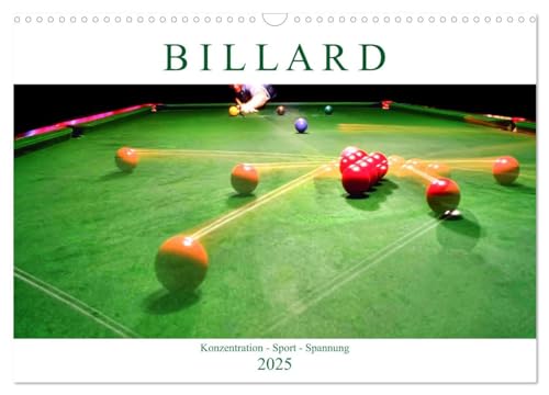 Billard. Konzentration - Sport - Spannung (Wandkalender 2025 DIN A3 quer), CALVENDO Monatskalender von CALVENDO