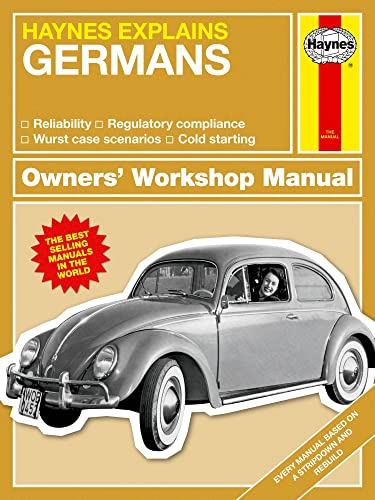 Haynes Explains the Germans (Owner's Workshop Manual)