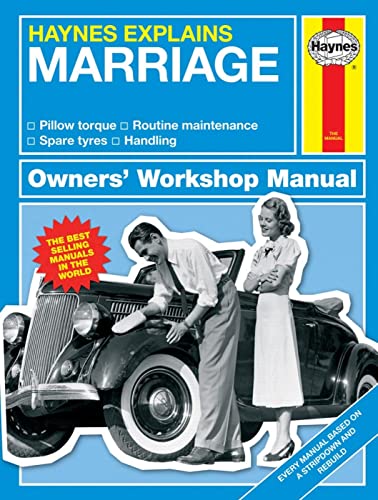 Haynes Explains Marriage: All Models - From I Do to on and on - Handling - Management - Conversions (Owners' Workshop Manual) von Haynes Publishing UK