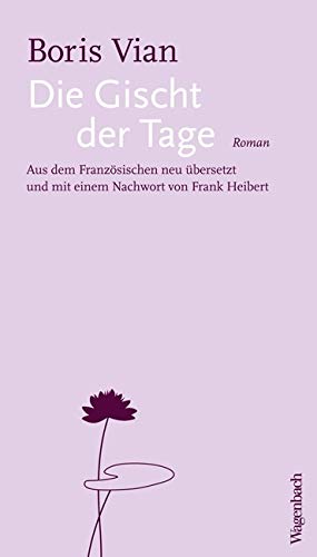 Die Gischt der Tage (Oktavheft) (Quartbuch): Roman. Aus dem Französischen neu übersetzt