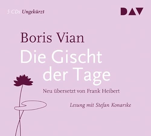 Die Gischt der Tage: Ungekürzte Lesung mit Stefan Konarske (5 CDs) von Der Audio Verlag, Dav