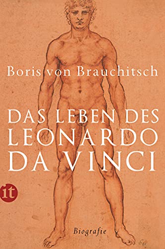Das Leben des Leonardo da Vinci: Eine Biographie (insel taschenbuch) von Insel Verlag