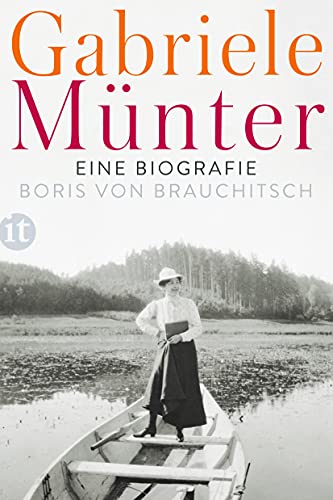 Gabriele Münter: Eine Biografie (insel taschenbuch)