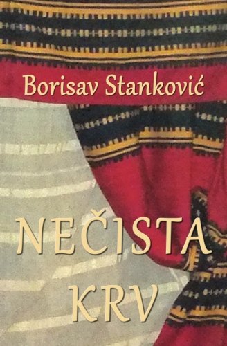 Necista krv: Latinica von CreateSpace Independent Publishing Platform
