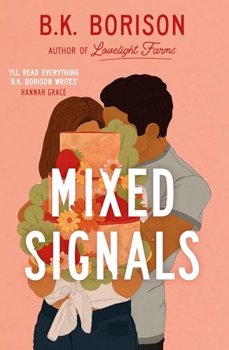 Mixed Signals: The Unmissable Sweet and Spicy Small-town Romance! (Lovelight, 3)