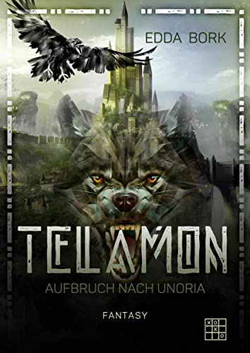 Telamon: Aufbruch nach Unoria von Eisermann Verlag