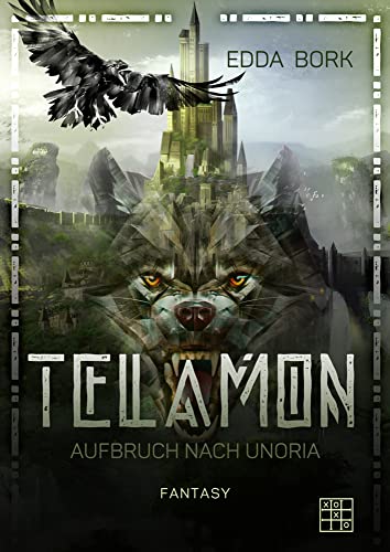 Telamon: Aufbruch nach Unoria von Eisermann Verlag