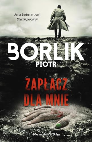 Zapłacz dla mnie von Prószyński Media