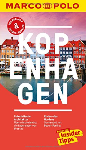 MARCO POLO Reiseführer Kopenhagen: Reisen mit Insider-Tipps. Inkl. kostenloser Touren-App und Events&News. MARCO POLO Reiseführer Kopenhagen: Reisen mit Insider-Tipps. Inkl. kostenloser Touren-App und Events&News.