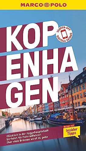 MARCO POLO Reiseführer Kopenhagen: Reisen mit Insider-Tipps. Inkl. kostenloser Touren-App