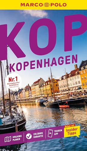 MARCO POLO Reiseführer Kopenhagen: Reisen mit Insider-Tipps. Inkl. kostenloser Touren-App von MARCO POLO ein Imprint von MAIRDUMONT