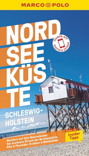 MARCO POLO Reiseführer Nordseeküste Schleswig-Holstein: Reisen mit Insider-Tipps. Inkl. kostenloser Touren-App MARCO POLO Reiseführer Nordseeküste Schleswig-Holstein: Reisen mit Insider-Tipps. Inkl. kostenloser Touren-App