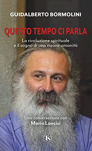 Questo tempo ci parla. La rivoluzione spirituale e il sogno di una nuova umanità Questo tempo ci parla. La rivoluzione spirituale e il sogno di una nuova umanità von TS - Terra Santa