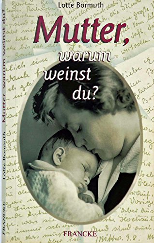 Mutter, warum weinst du? (TELOS - Taschenbücher)