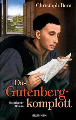 Das Gutenbergkomplott: Historischer Roman