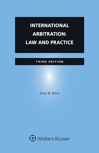 International Arbitration: Law and Practice