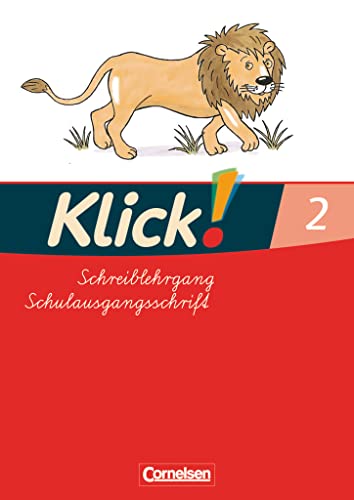 Klick! Erstlesen - Westliche und östliche Bundesländer - Teil 2: Schreiblehrgang in Schulausgangsschrift