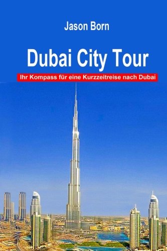 Dubai City Tour