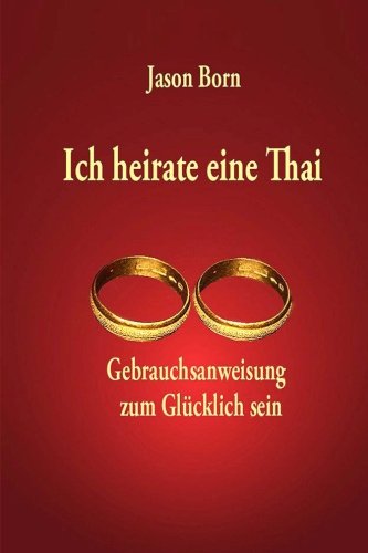 Ich heirate eine Thai