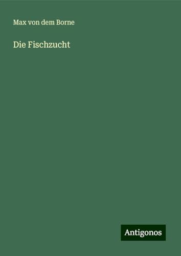 Die Fischzucht