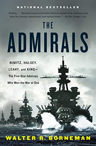 The Admirals: Nimitz, Halsey, Leahy, and King--The Five-Star Admirals Who Won the War at Sea von Back Bay Books