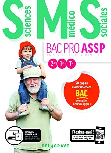 Sciences medico sociales 2de, 1re, Tle Bac Pro ASSP 2019 - Pochette Eleve: "en structure" et "à domicile"