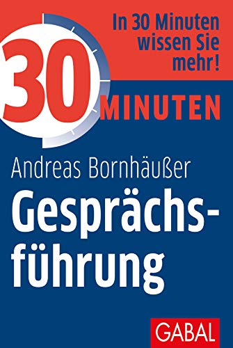 30 Minuten Gesprächsführung von GABAL Verlag GmbH