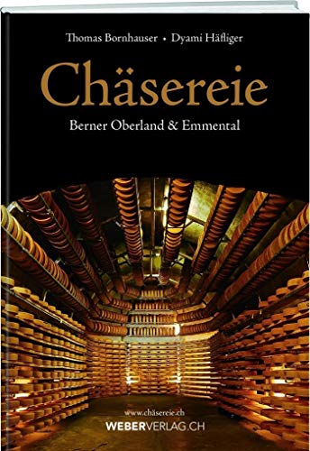 Chäsereie: Bern, Oberaargau & Seeland