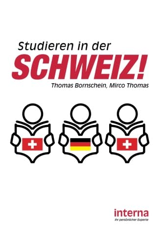 Studieren in der Schweiz (Studieren im Ausland)