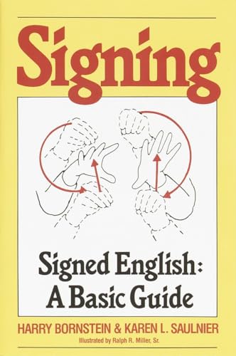 Signing: Signed English: A Basic Guide Signing: Signed English: A Basic Guide von CROWN