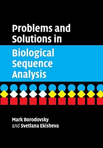 Problems and Solutions in Biological Sequence Analysis von Cambridge University Press