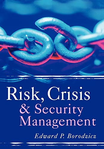 Risk, Crisis and Security Management