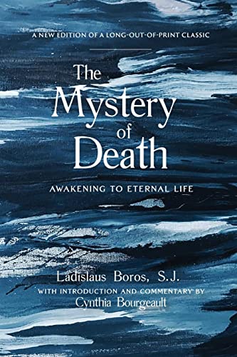 Mystery of Death: Awakening to Eternal Life von Monkfish Book Publishing