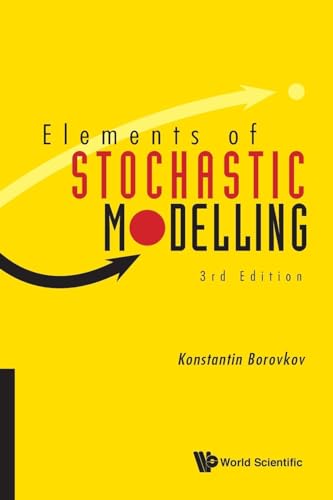 Elements Of Stochastic Modelling (third Edition): 3rd Edition von WSPC