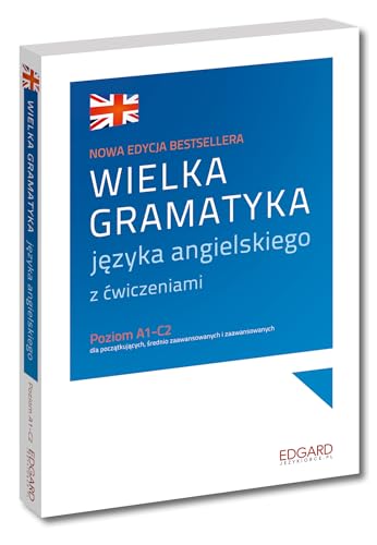 Wielka gramatyka języka angielskiego von Edgard