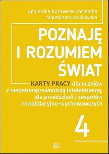 Poznaję i rozumiem świat Karty pracy 4: Karty pracy dla uczniów z niepełnosprawnością intelektualną, dla przedszkoli i zespołów rewalidacyjno-wychowawczych Poznaję i rozumiem świat Karty pracy 4: Karty pracy dla uczniów z niepełnosprawnością intelektualną, dla przedszkoli i zespołów rewalidacyjno-wychowawczych von Harmonia