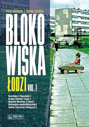 Blokowiska Łodzi vol. 1 von Księży Młyn